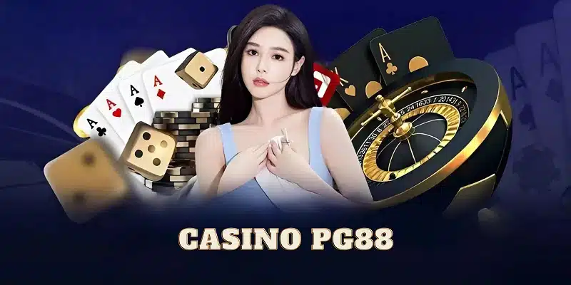 Casino PG88 là địa điểm giải trí hấp dẫn